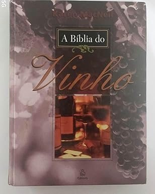 A Bíblia do Vinho Karen MacNeil referência definitiva