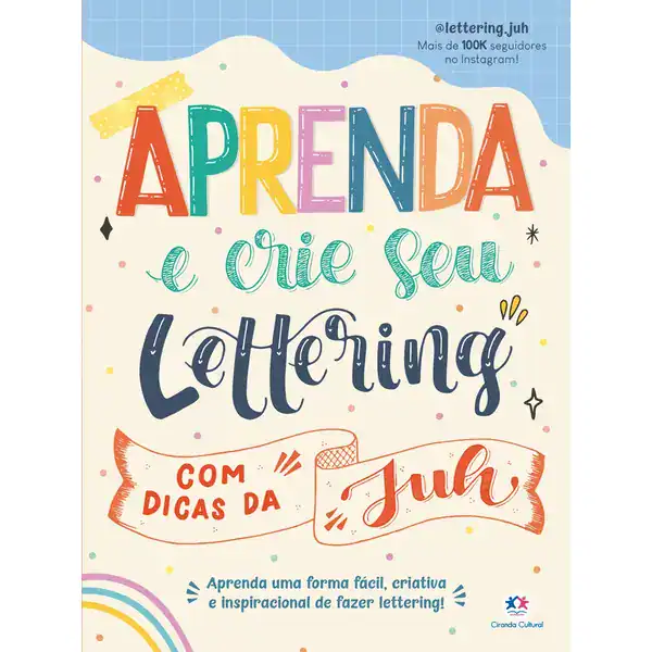 Aprenda E Crie Seu Lettering
