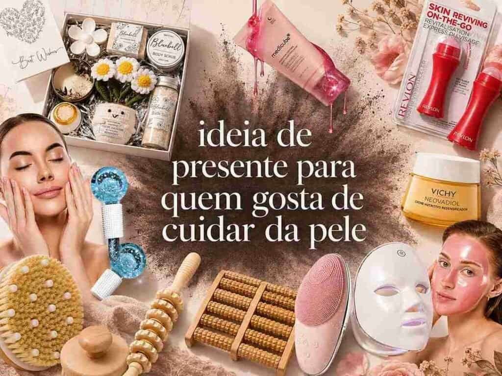 Presentes para Quem Cuida da Pele: 86 Ideias de Skincare, Massagem Facial e Kits de Spa — Guia 2026
